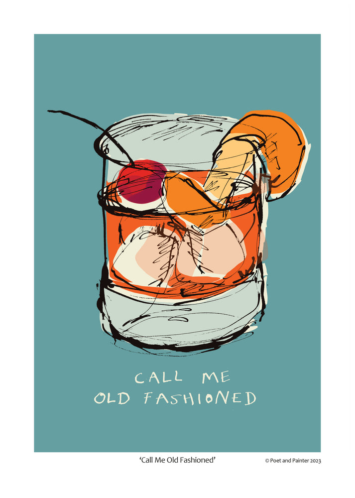 'Call Me Old Fashioned' Art Print