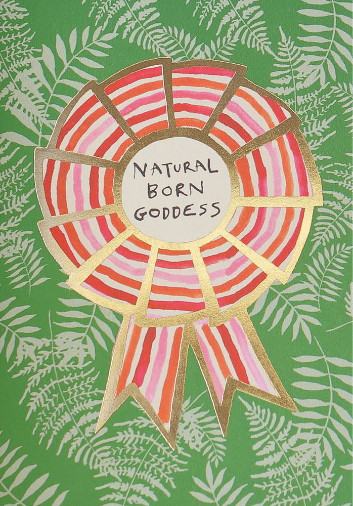 ' Natural Born Goddess Rosette ' Greetings Card