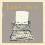 'Dear Dad Typewriter ' Greetings Card