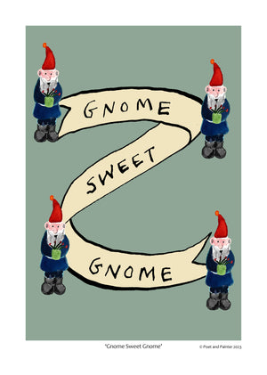 'Gnome Sweet Gnome' Art Print