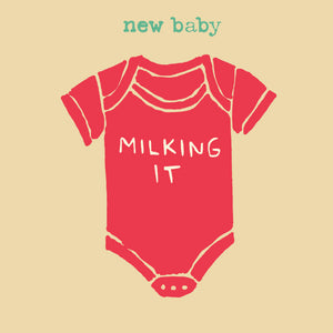 Milking It New Baby Greetings Card