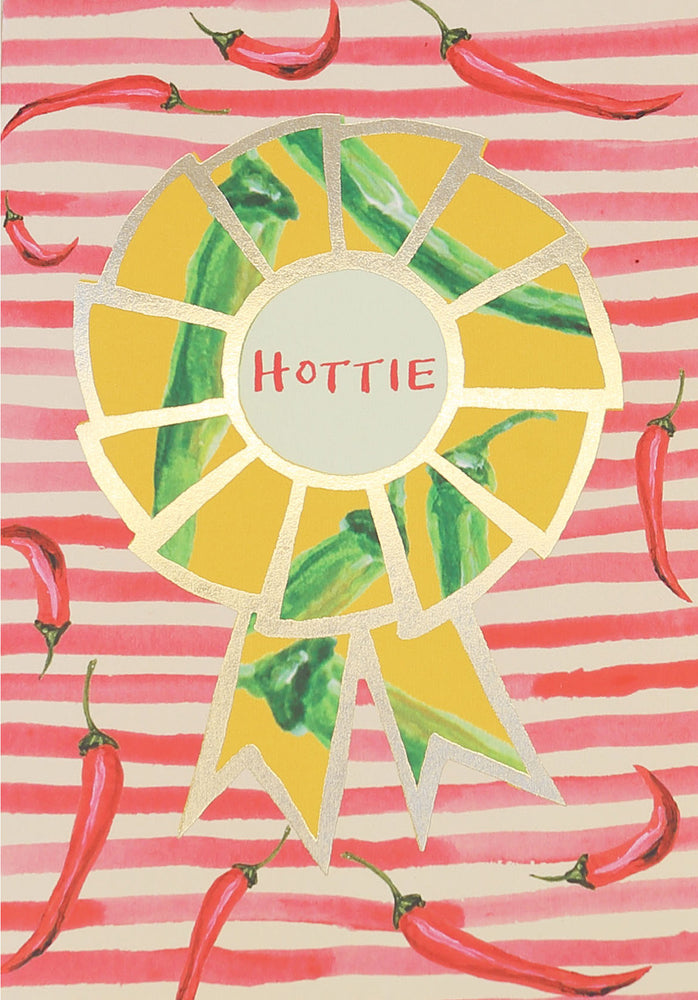 'Hottie' Rosettes Greetings Card by Poet and Painter.