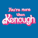 'More Than Kenough ' Greetings Card