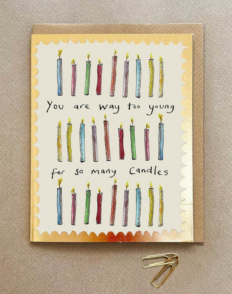 'Way Too Many Candles' Greetings Card