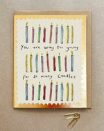 'Way Too Many Candles' Greetings Card