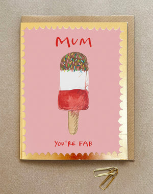 'You're Fab Mum' Greetings Card