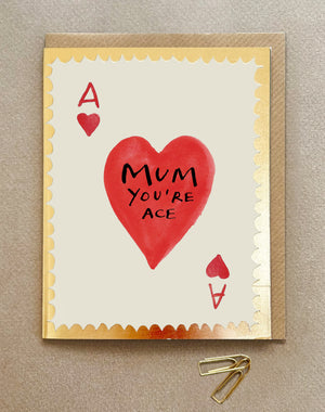 'You're Ace Mum' Greetings Card