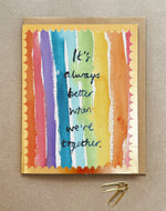 'It's Always Better' Greetings Card