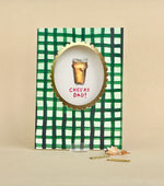 'Cheers Dad' Greetings Card