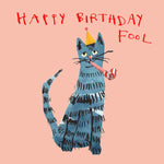 ' Happy Birthday Fool ' Greetings Card