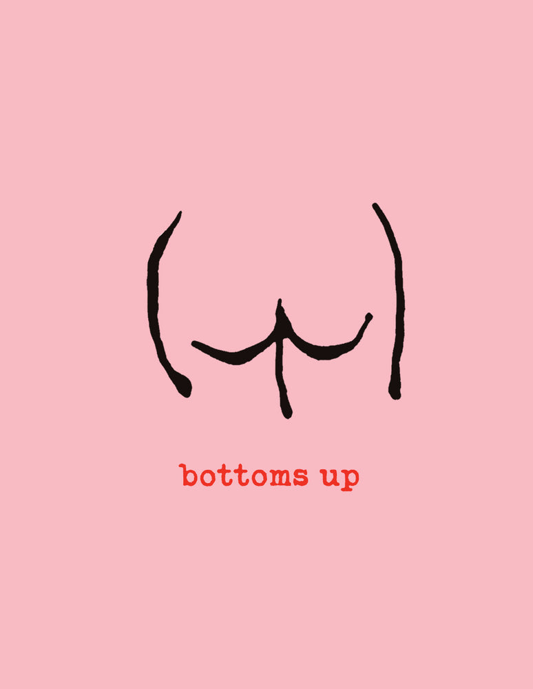 ' Bottoms Up ' Mini Greetings Card