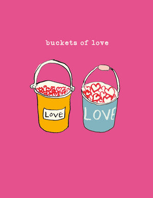 ' Buckets of Love ' Mini Greetings Card