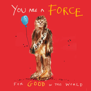 'Force For Good' Greetings Card