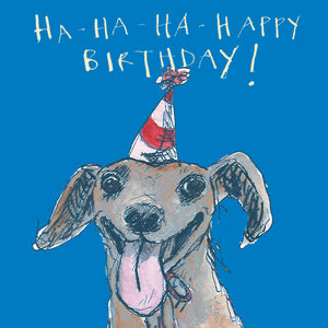 'Ha-ha-ha-ha Happy Birthday' Birthday Card