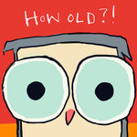 ' How Old?! ' Greetings Card