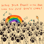 'Wave Your Paws in the Air ' Greetings Card