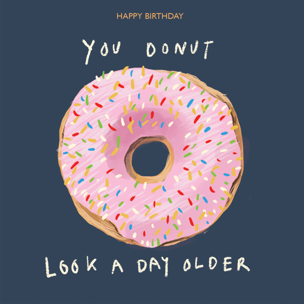 'Donut Day Older' Greetings Card