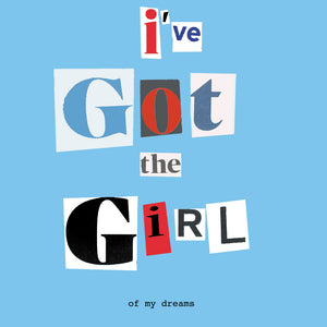 
                
                    Load image into Gallery viewer, &amp;#39;I&amp;#39;ve Got The Girl&amp;#39; Greetings Card, Ransom
                
            