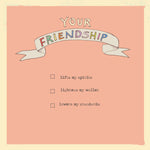 'Your Friendship' Greetings Card