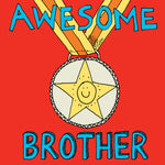 'Awesome Brother' Medal Card
