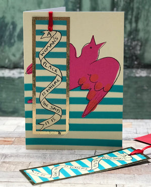 'A Woman's Place ' Greetings Card with foiled bookmark