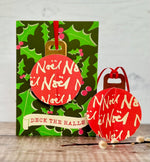 'Deck the Halls' Christmas POP-UP Bauble card