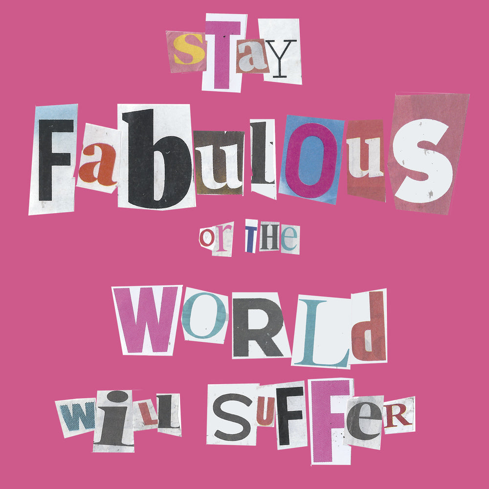 'Stay Fabulous' Greetings Card, Ransom
